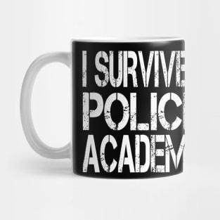 I Survived Police Academy Graduates Mug